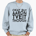 Aaron Tveit Sweatshirt - Unique Graphic Unisex - T-Shirt, Sweatshirt, Hoodie