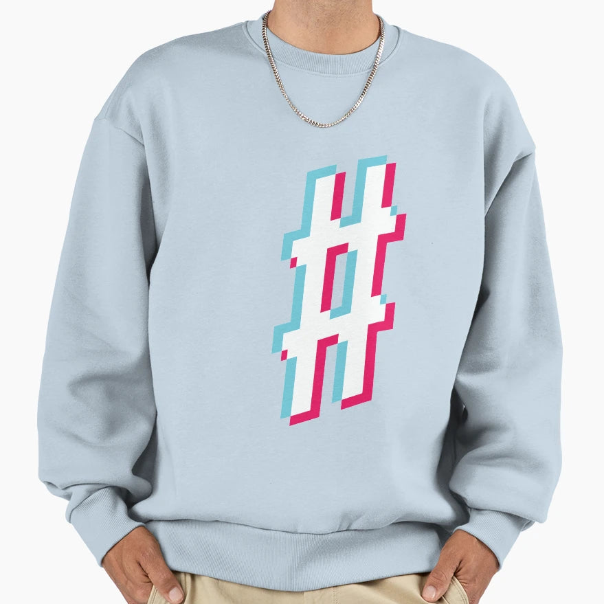 Hashtag Tik Tok Glitch Effect Blue Sweatshirt - Streetwear Style Men Women - T-Shirt, Sweatshirt, Hoodie