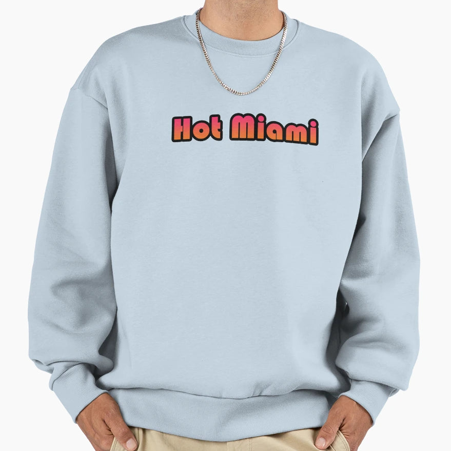 Hot Miami 1 2 Sweatshirt - Trendy Graphic Unisex - T-Shirt, Sweatshirt, Hoodie