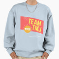 Team Tmj Sweatshirt - Casual Everyday Wear Unisex - T-Shirt, Sweatshirt, Hoodie