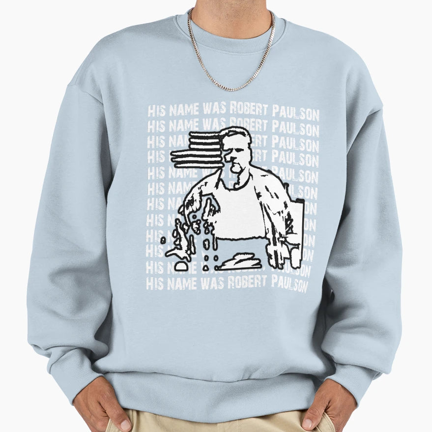 His Name Was Robert Paulson Sweatshirt - Aesthetic Graphic Unisex - T-Shirt, Sweatshirt, Hoodie