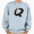 Q Slogan Handwriting Text Sweatshirt - Unique Graphic Men Women - T-Shirt, Sweatshirt, Hoodie