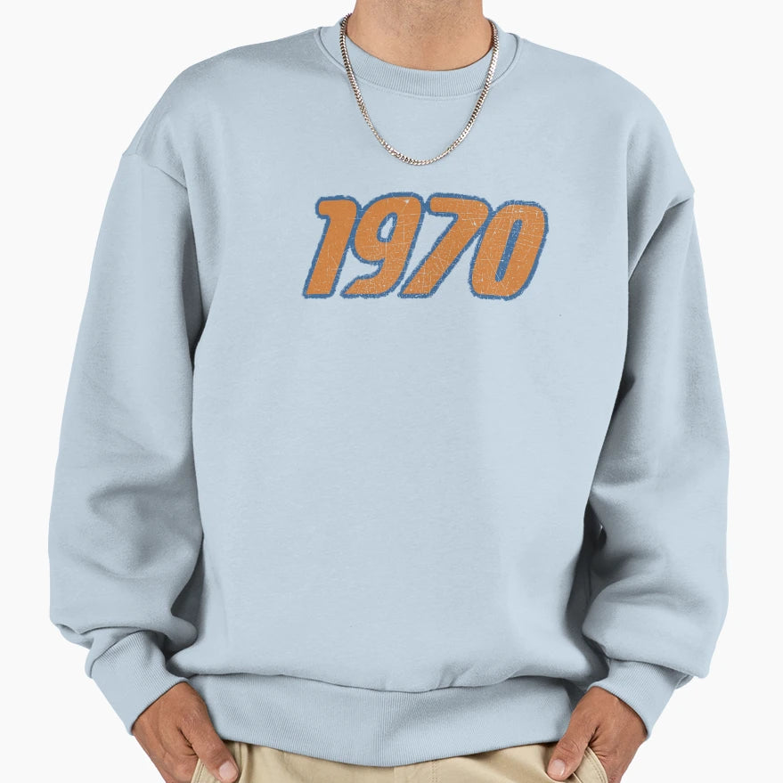 1970S Funky Year 1970 Sweatshirt - Novelty Apparel for Adults - T-Shirt, Sweatshirt, Hoodie