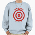 Hit It Here Target Baseball Funny Sweatshirt - Aesthetic Graphic Men Women - T-Shirt, Sweatshirt, Hoodie