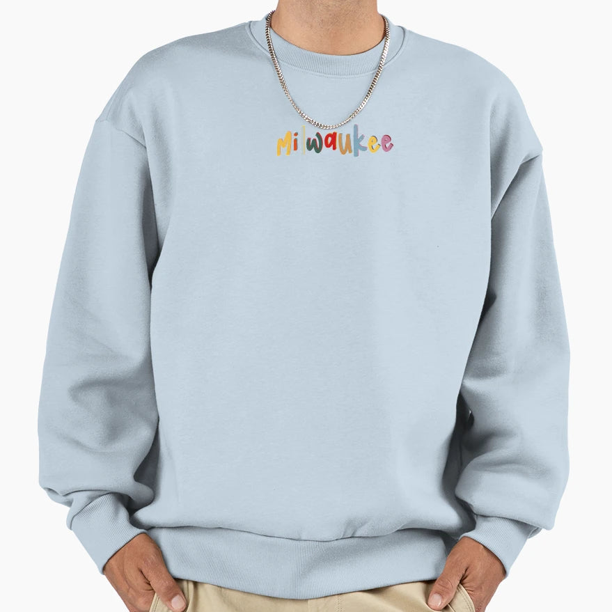 Colorful Milwaukee Sweatshirt - Novelty Apparel Unisex - T-Shirt, Sweatshirt, Hoodie