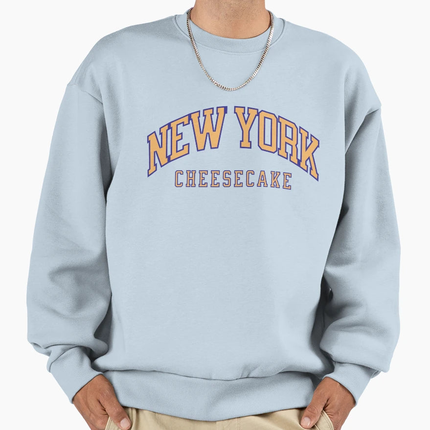New York Cheesecake Sweatshirt - Graphic Print Men Women - T-Shirt, Sweatshirt, Hoodie