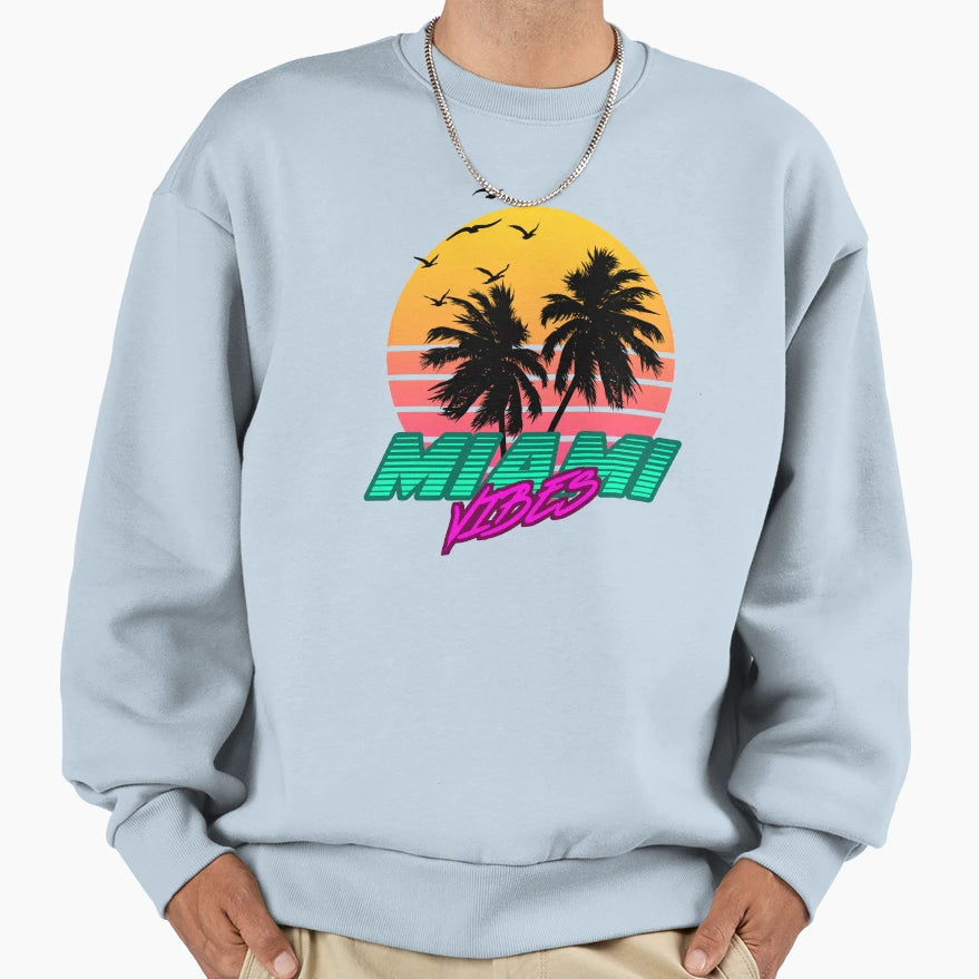 Miami Beach Vibes 80S Sweatshirt - Streetwear Style Unisex - T-Shirt, Sweatshirt, Hoodie