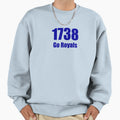 1738 Go Royals Sweatshirt - Novelty Apparel for Adults - T-Shirt, Sweatshirt, Hoodie