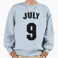 Date Birth 9 July Birthday Gift Sport Sweatshirt - Graphic Print Unisex - T-Shirt, Sweatshirt, Hoodie