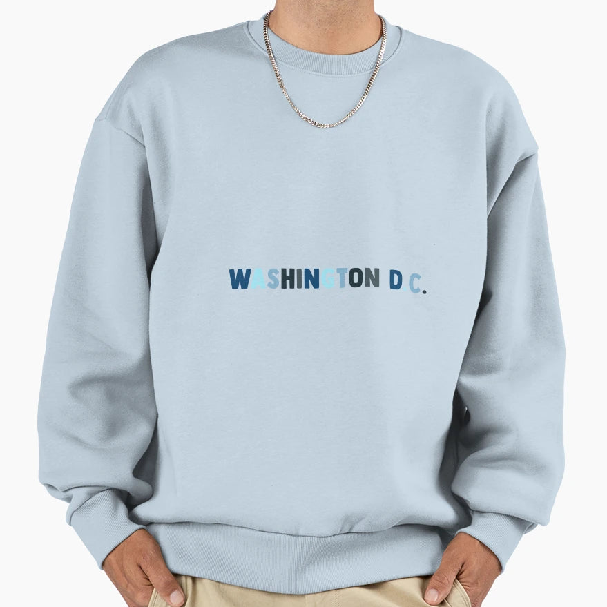 Washinton D C Sweatshirt - Casual Everyday Wear for Adults - T-Shirt, Sweatshirt, Hoodie