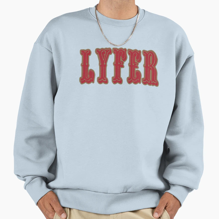 San Fran Lyfer Sweatshirt - Trendy Graphic Unisex - T-Shirt, Sweatshirt, Hoodie