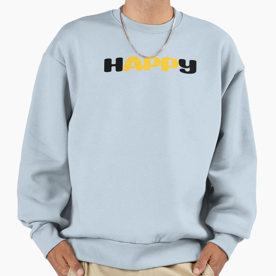 Happy Sweatshirt - Graphic Print Men Women - T-Shirt, Sweatshirt, Hoodie