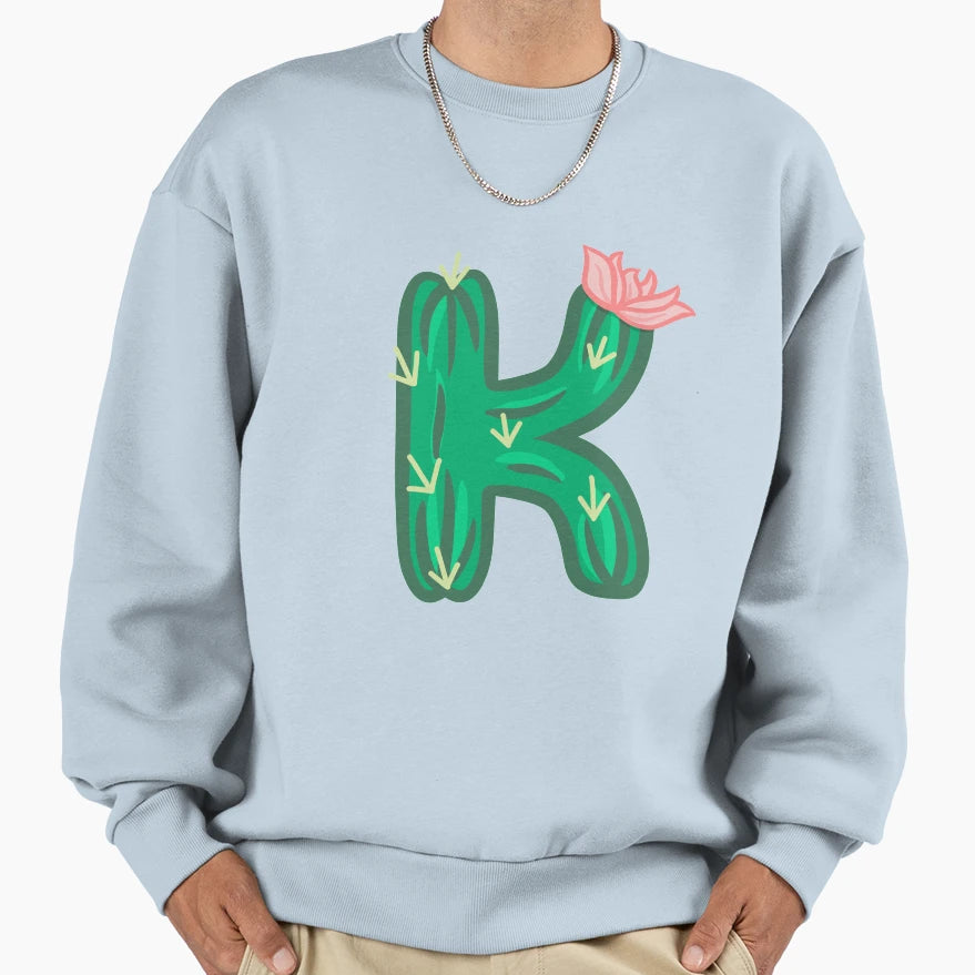 K Cactus Letter Sweatshirt - Graphic Print Unisex - T-Shirt, Sweatshirt, Hoodie