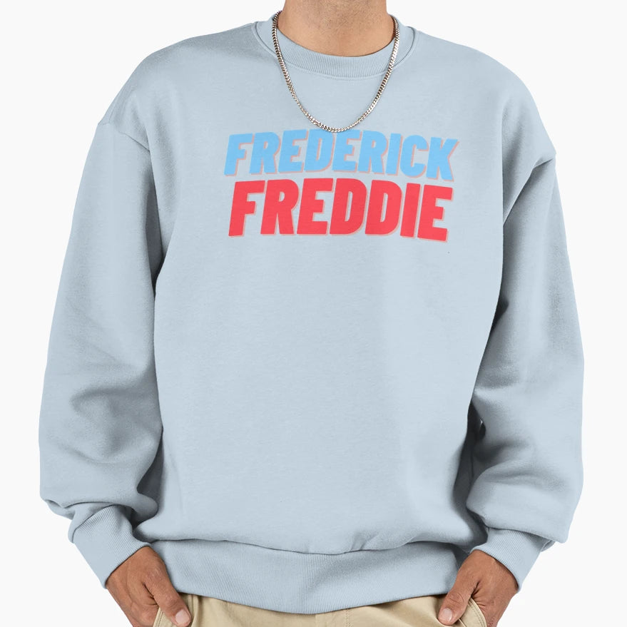 Frederick Freddie Sweatshirt - Graphic Print for Adults - T-Shirt, Sweatshirt, Hoodie