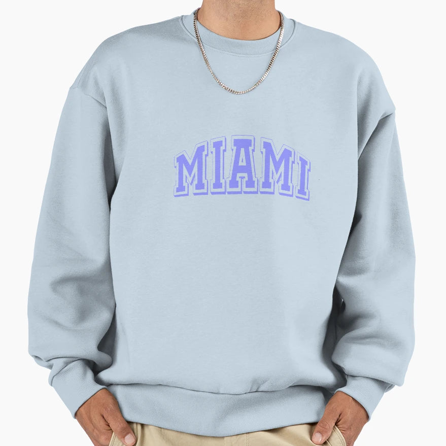 Miami Sweatshirt - Fun Novelty Design Unisex - T-Shirt, Sweatshirt, Hoodie