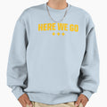 Here We Go Gold Sweatshirt - Aesthetic Graphic for Adults - T-Shirt, Sweatshirt, Hoodie