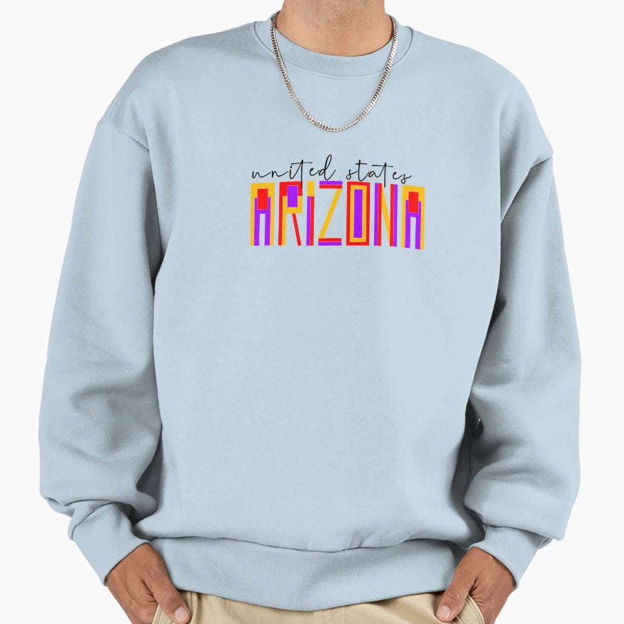 Arizona United States Text Sweatshirt - Aesthetic Graphic Men Women - T-Shirt, Sweatshirt, Hoodie