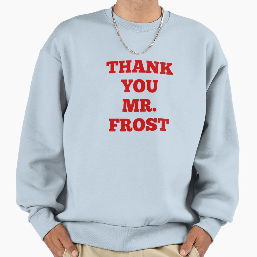 Thank You Sweatshirt - Trendy Graphic Men Women - T-Shirt, Sweatshirt, Hoodie