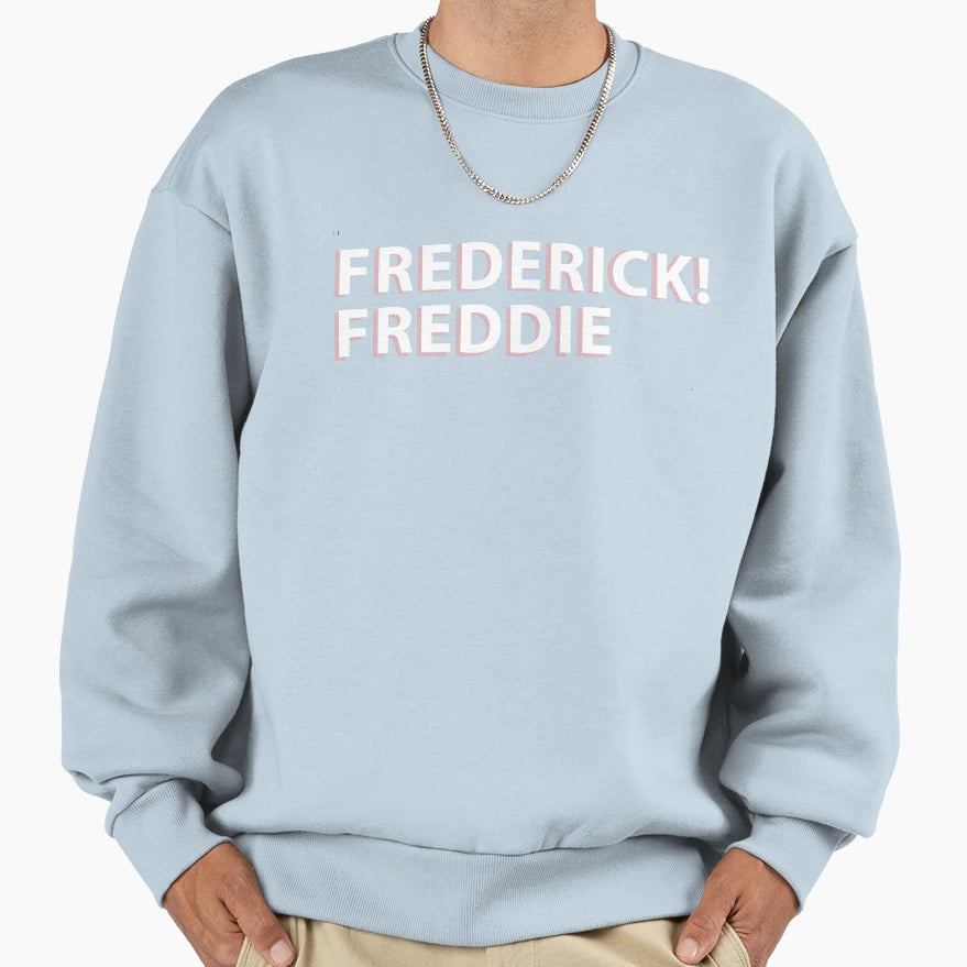 Feed Freddie T-Shirt - Novelty Apparel Men Women - T-Shirt, Sweatshirt, Hoodie