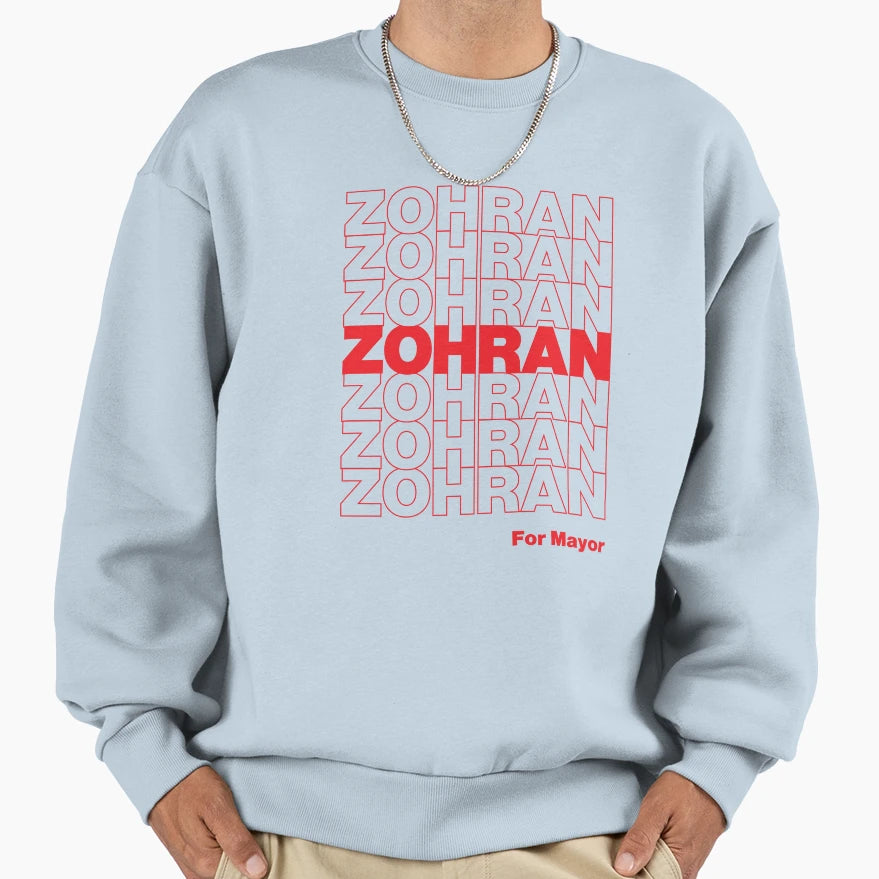 Zohran Mayor Sweatshirt - Graphic Print Men Women - T-Shirt, Sweatshirt, Hoodie