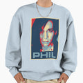 Phil Sweatshirt - Novelty Apparel Unisex - T-Shirt, Sweatshirt, Hoodie