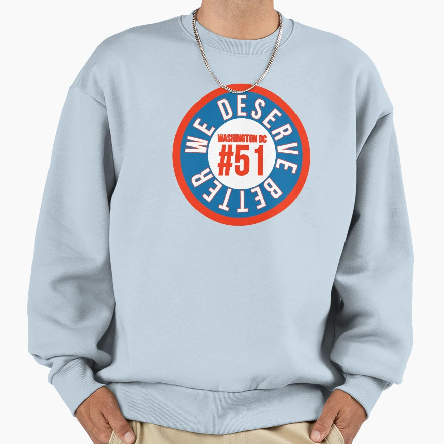 Copy Washington Dc 51St State Sweatshirt - Novelty Apparel for Adults - T-Shirt, Sweatshirt, Hoodie