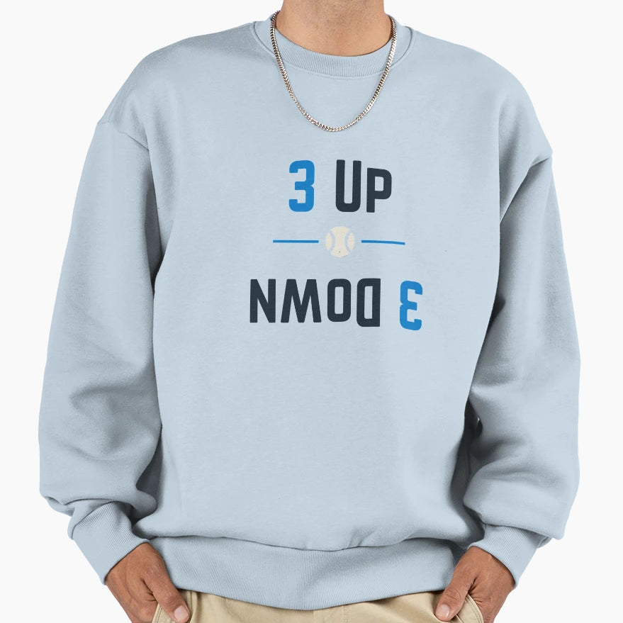 3 Up 3 Down Modern Baseball Sweatshirt - Streetwear Style Unisex - T-Shirt, Sweatshirt, Hoodie