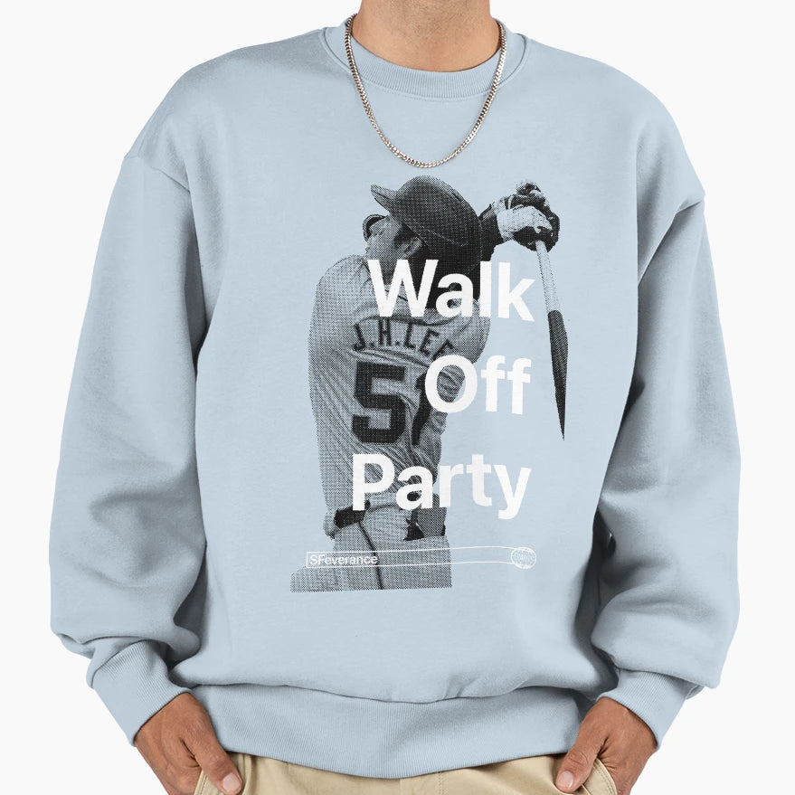 Walk Off Party Sweatshirt - Novelty Apparel Men Women - T-Shirt, Sweatshirt, Hoodie