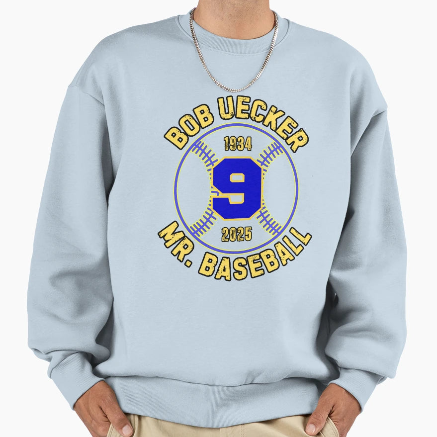Bob Uecker Mr Baseball Sweatshirt - Casual Everyday Wear for Adults - T-Shirt, Sweatshirt, Hoodie