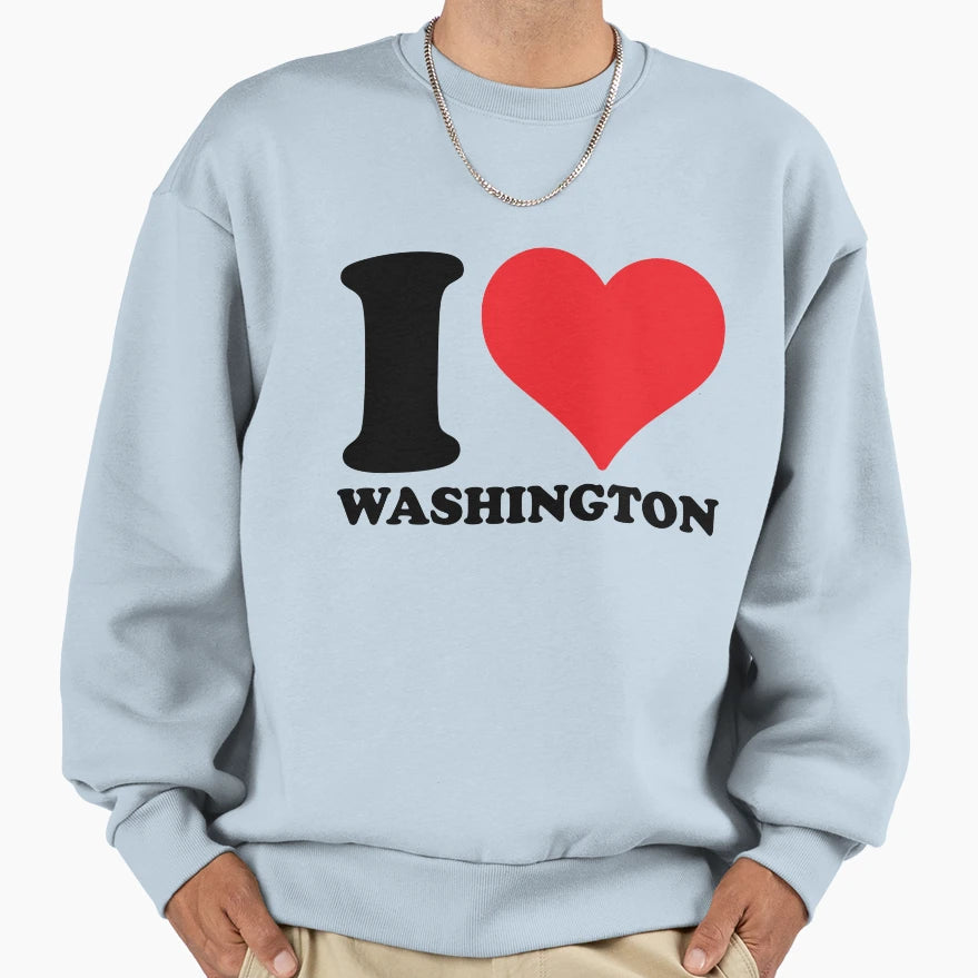 I Love Washington Sweatshirt - Novelty Apparel for Adults - T-Shirt, Sweatshirt, Hoodie