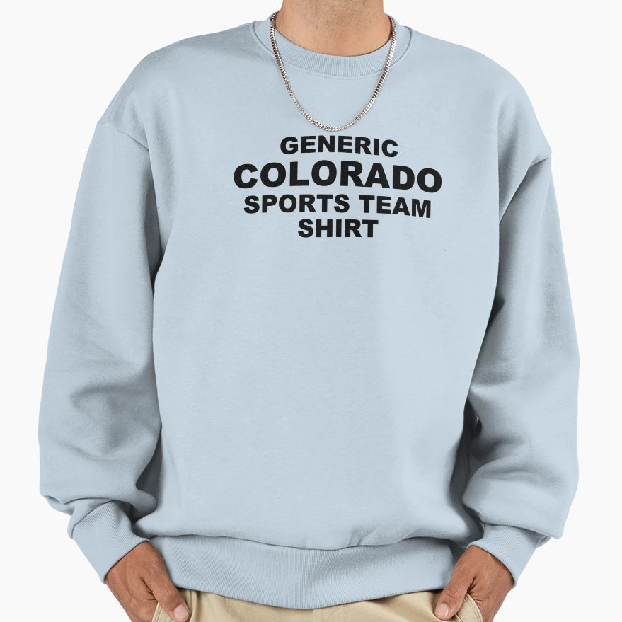 Generic Colorado Sports Team Sweatshirt - Minimalist Print Unisex - T-Shirt, Sweatshirt, Hoodie