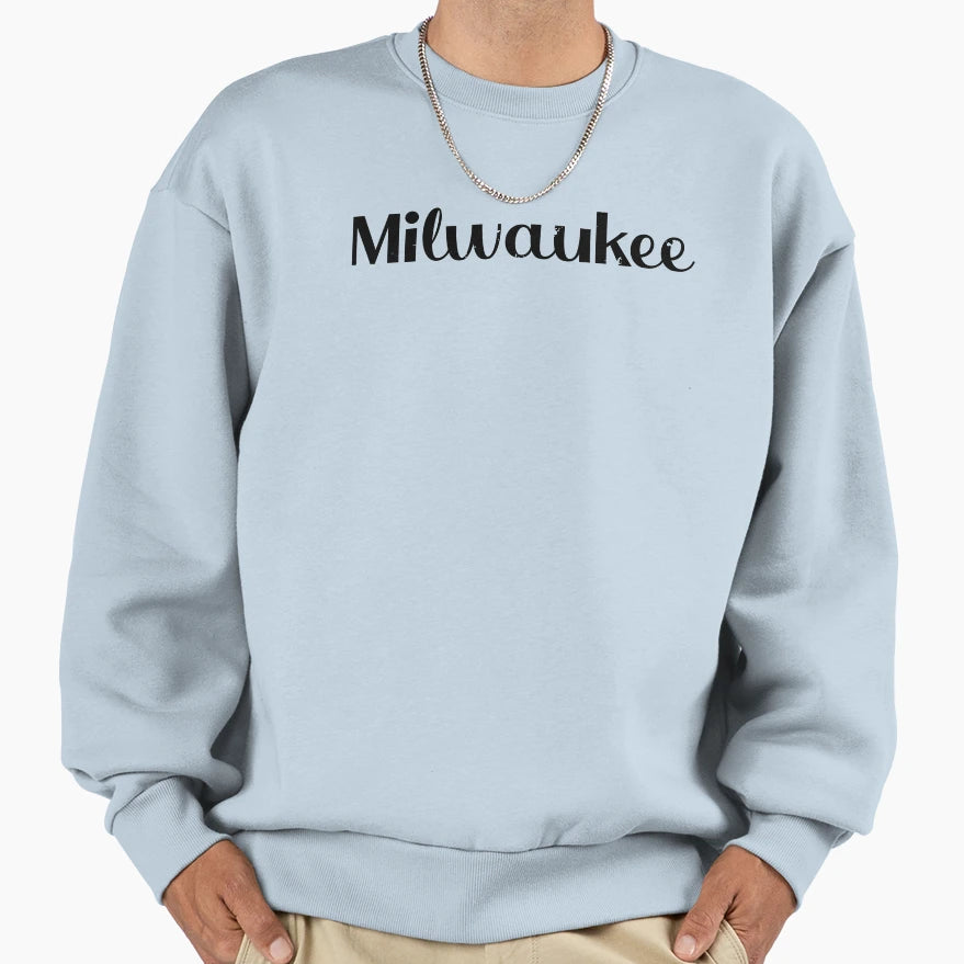 Milwaukee Usa Town Sweatshirt - Graphic Print Unisex - T-Shirt, Sweatshirt, Hoodie