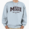 Welcome Messi To Miami Sweatshirt - Casual Everyday Wear Unisex - T-Shirt, Sweatshirt, Hoodie