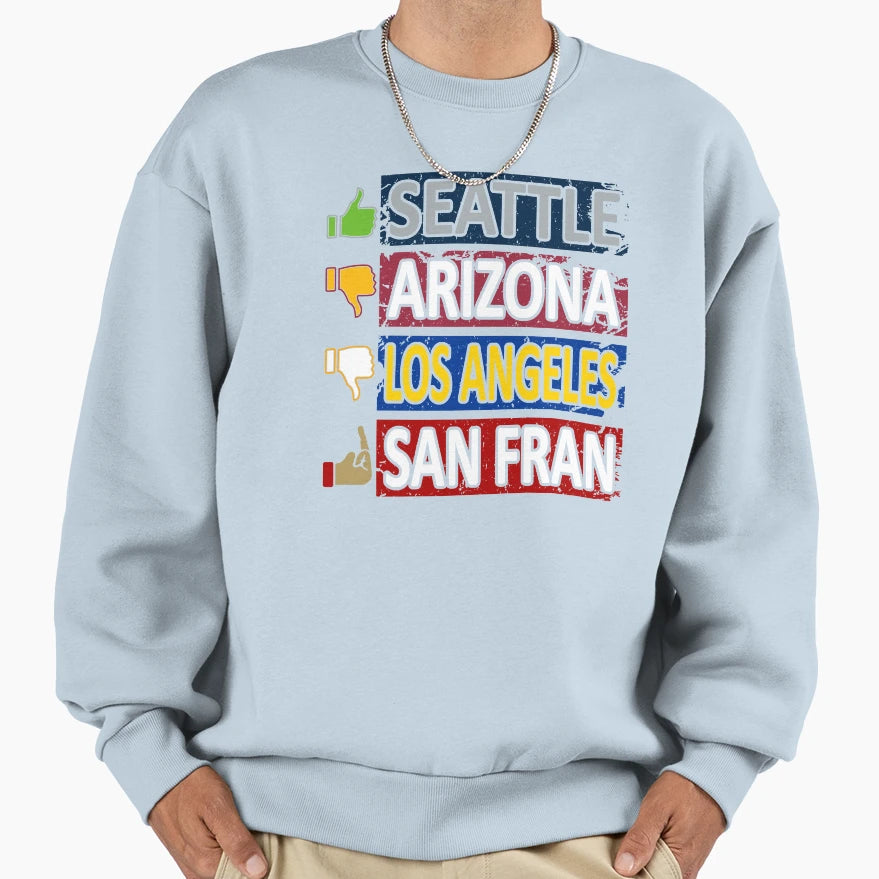 Seattle Pro Football Funny Rankings Sweatshirt - Custom Art Print Men Women - T-Shirt, Sweatshirt, Hoodie