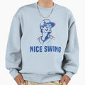 Joe Kelly Nice Swing Sweatshirt - Fun Novelty Design for Adults - T-Shirt, Sweatshirt, Hoodie