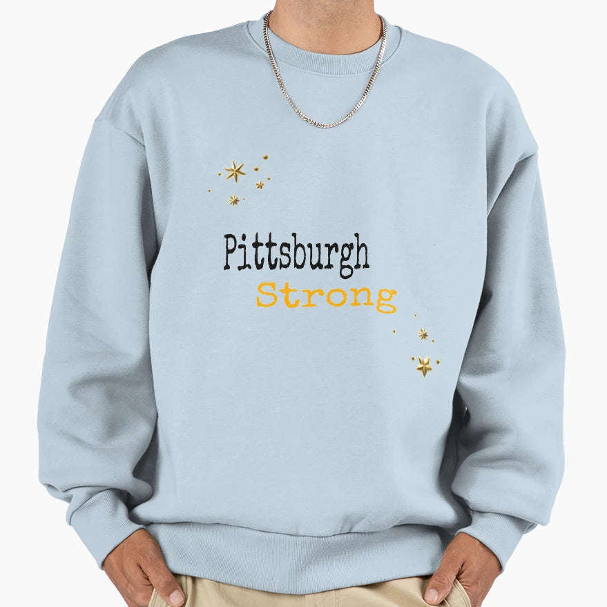 Pittsburgh Strong Sweatshirt - Trendy Graphic for Adults - T-Shirt, Sweatshirt, Hoodie