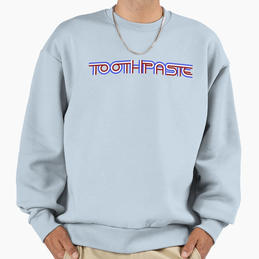 Toothpaste Sweatshirt - Unique Graphic for Adults - T-Shirt, Sweatshirt, Hoodie