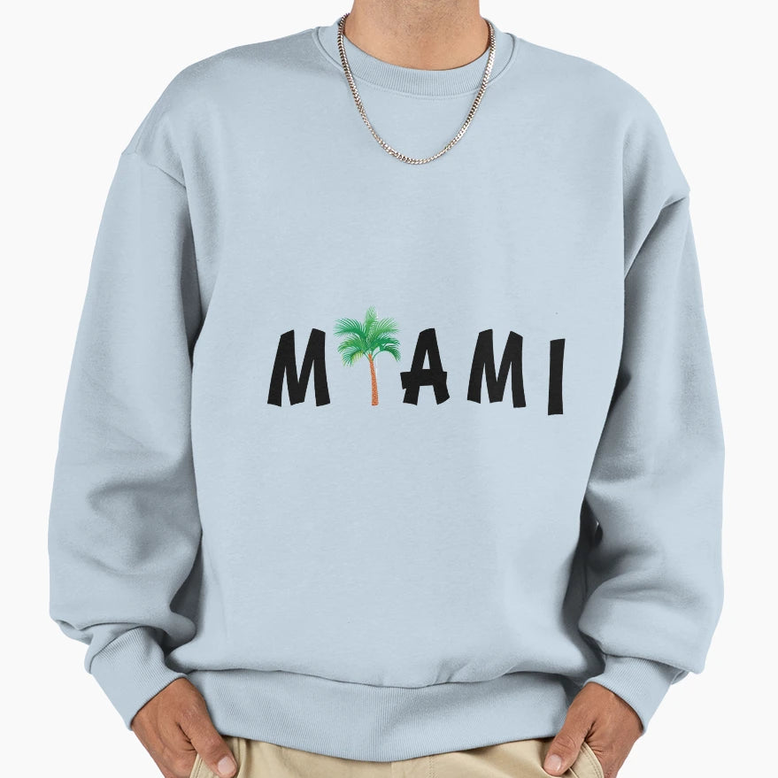 Miami Sweatshirt - Custom Art Print Men Women - T-Shirt, Sweatshirt, Hoodie