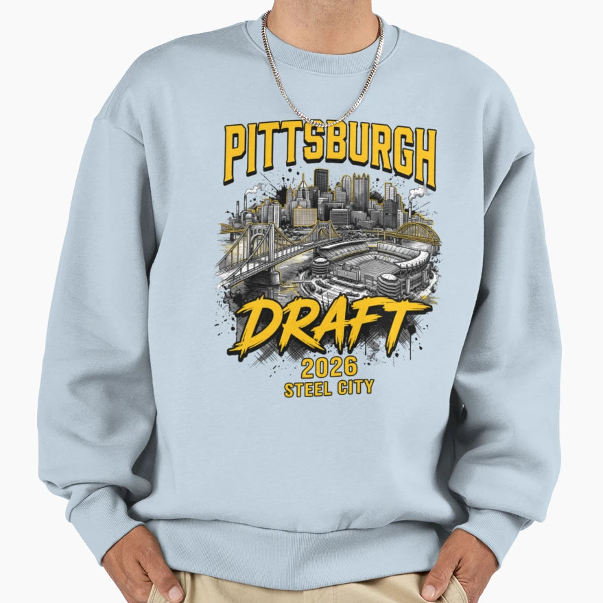 Pittsburgh Draft 2026 Sweatshirt - Streetwear Style Unisex - T-Shirt, Sweatshirt, Hoodie