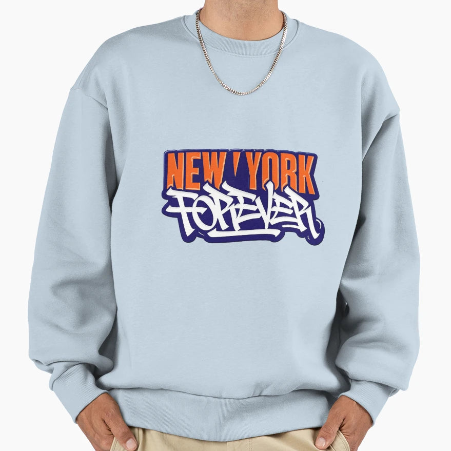 New York Forever Sweatshirt - Aesthetic Graphic Unisex - T-Shirt, Sweatshirt, Hoodie