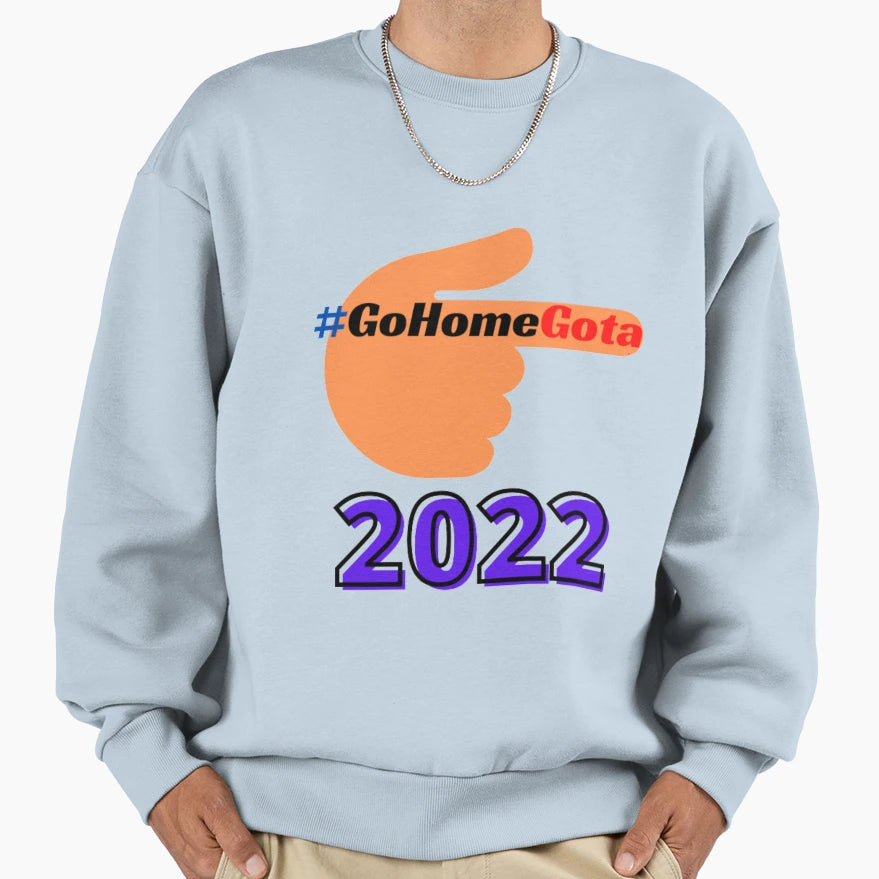 Gohomegota 2022 Sweatshirt - Aesthetic Graphic for Adults - T-Shirt, Sweatshirt, Hoodie