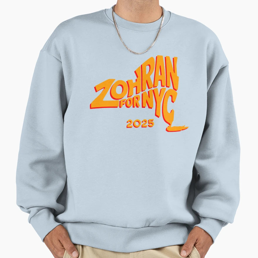 Zohran Nyc 2025 Campaign Sweatshirt - Graphic Print Men Women - T-Shirt, Sweatshirt, Hoodie
