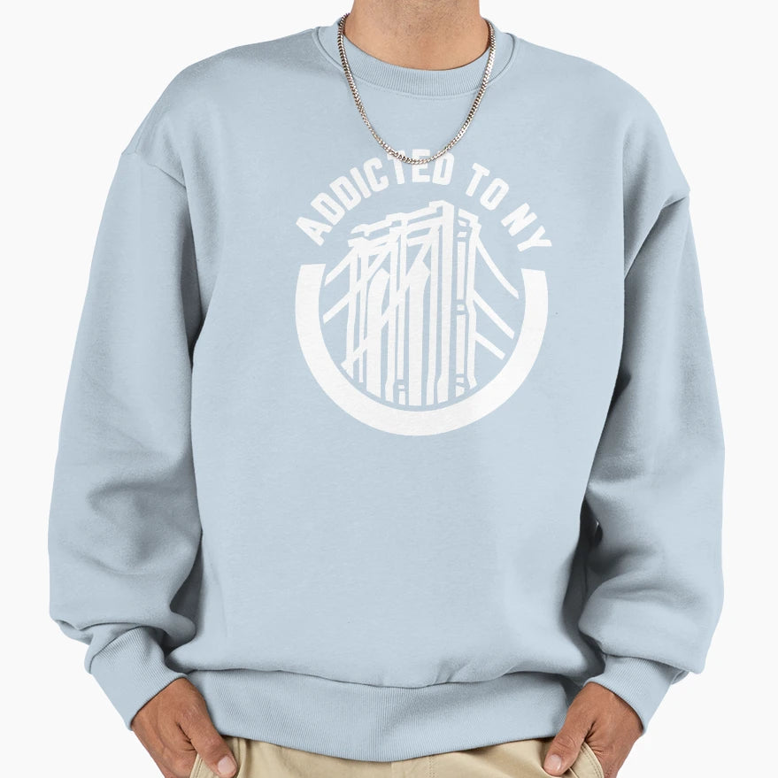 Addicted To New York Ny 3 Sweatshirt - Custom Art Print for Adults - T-Shirt, Sweatshirt, Hoodie