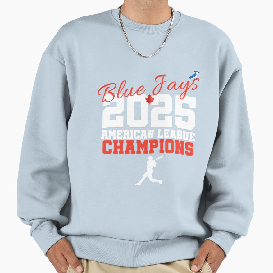 2025 Al Champs Toronto Blue Jays Sweatshirt - Minimalist Print Unisex - T-Shirt, Sweatshirt, Hoodie