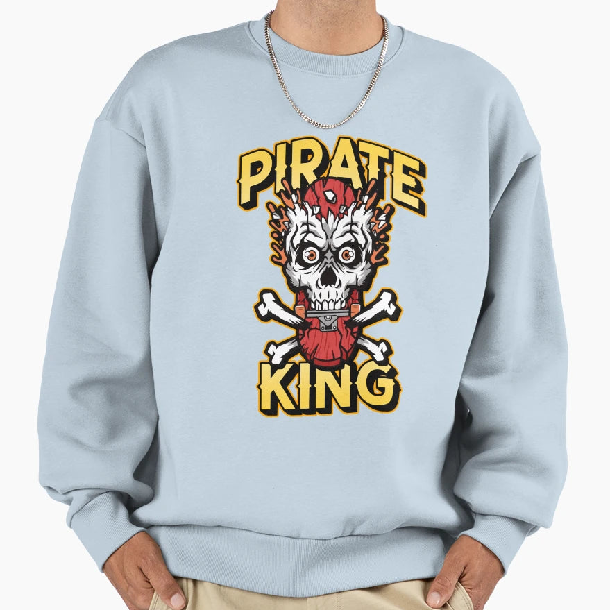 Pirate King Sweatshirt - Fun Novelty Design for Adults - T-Shirt, Sweatshirt, Hoodie