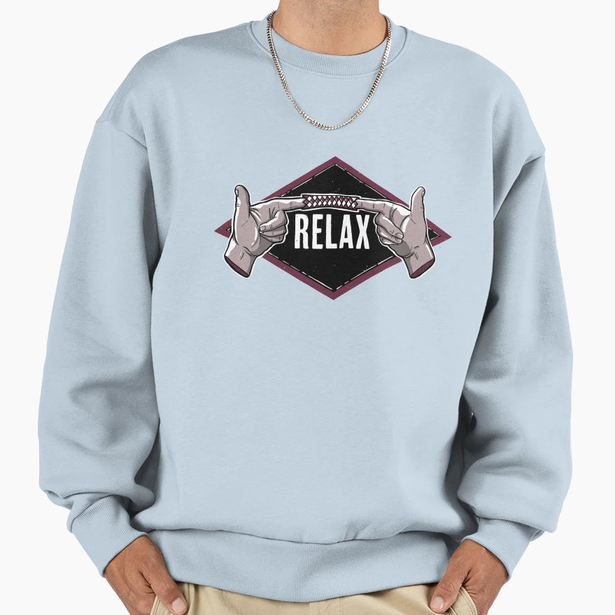 Relax Sweatshirt - Novelty Apparel for Adults - T-Shirt, Sweatshirt, Hoodie