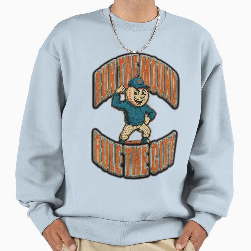 Run Mound Rule City Sweatshirt - Fun Novelty Design Unisex - T-Shirt, Sweatshirt, Hoodie