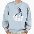 Catcher Vibes Baseball Sweatshirt - Casual Everyday Wear for Adults - T-Shirt, Sweatshirt, Hoodie