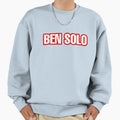 Ben Solo Sweatshirt - Fun Novelty Design for Adults - T-Shirt, Sweatshirt, Hoodie