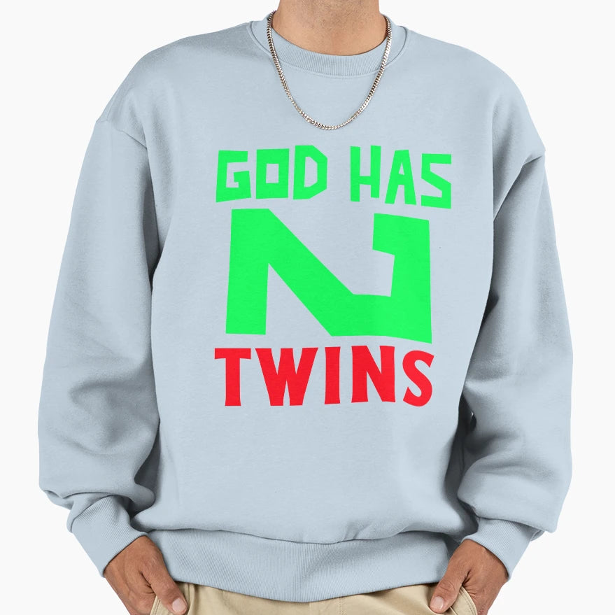 God Has Twins Sweatshirt - Unique Graphic Men Women - T-Shirt, Sweatshirt, Hoodie